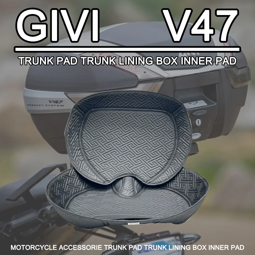 Motorcycle Accessorie Trunk Pad Trunk Lining Box Inner Pad For GIVI V47 V 47