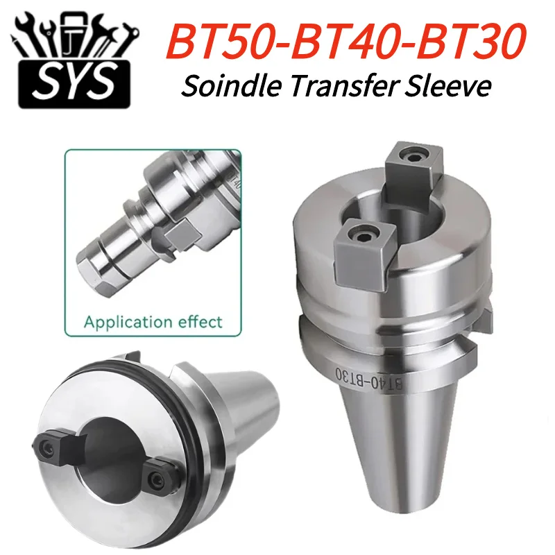 SYS Bt50 To Bt40 Spindle Transfer Sleeve BT50-BT40 BT40-BT30 NC Tool Shank Bt50 Transfer Sleeve Uncalibrated Spindle
