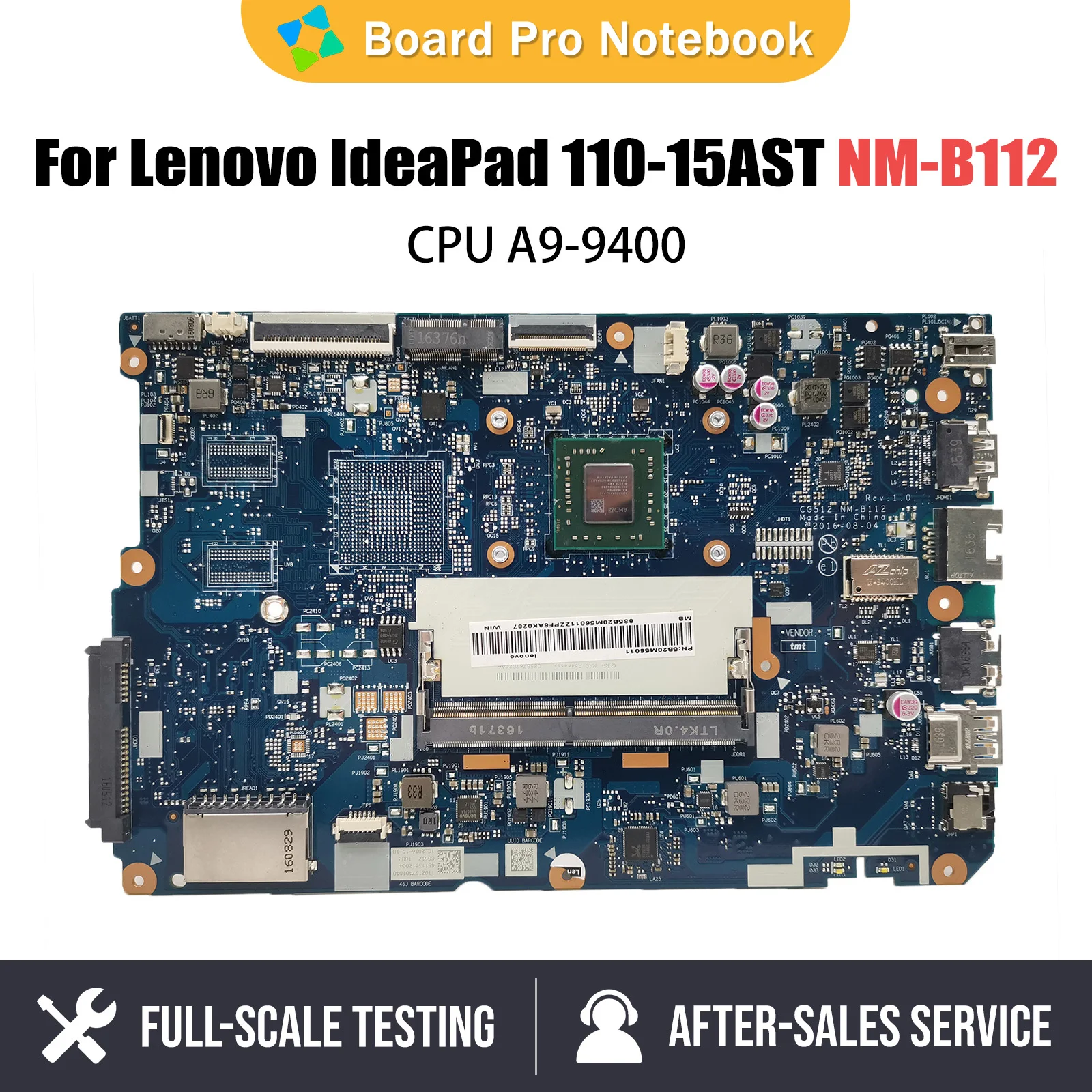 

Notebook Mainboard For Lenovo IdeaPad 110-15AST NM-B112 Laptop Motherboard With AMD A9-9400 CPU DDR4 100% Fully Tested