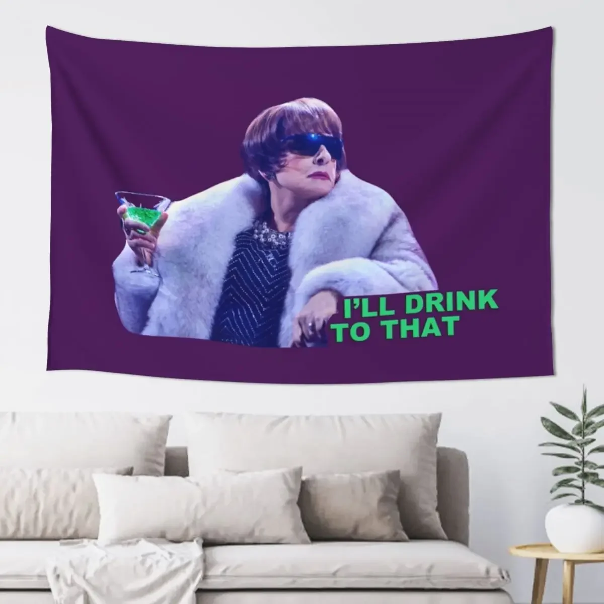 

Patti LuPone I'll Drink to That Company Tapestry For Bedroom Decorations For Your Bedroom Tapestry