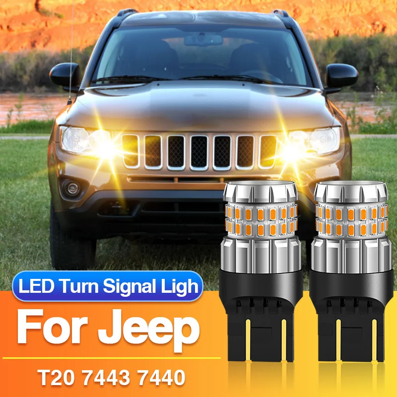 2PCS T20 7443 LED Turn Signal Light 7440 W21W Blub for Jeep Cherokee KL/Compass/Grand Cherokee 4/Wrangler 4 JL/Grand Cherokee