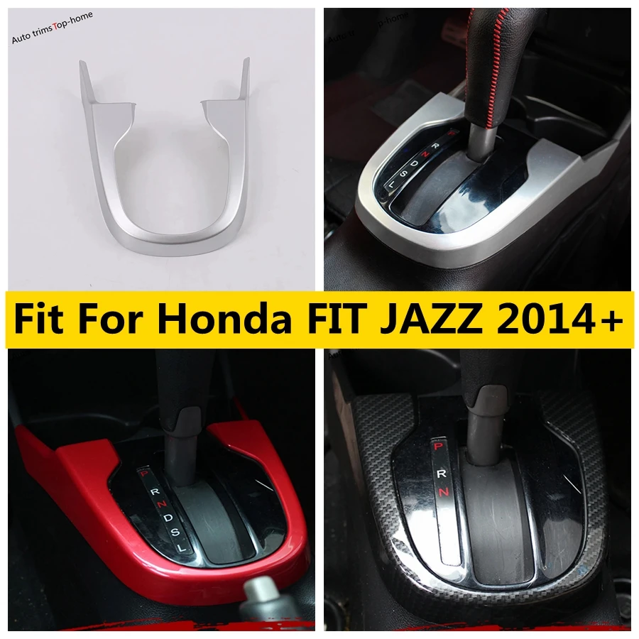 

Center Shifter Bezel Shift Gear Box Cover Panel Trim Decoration Frame Fit For Honda FIT JAZZ 2014 - 2018 Interior Accessories