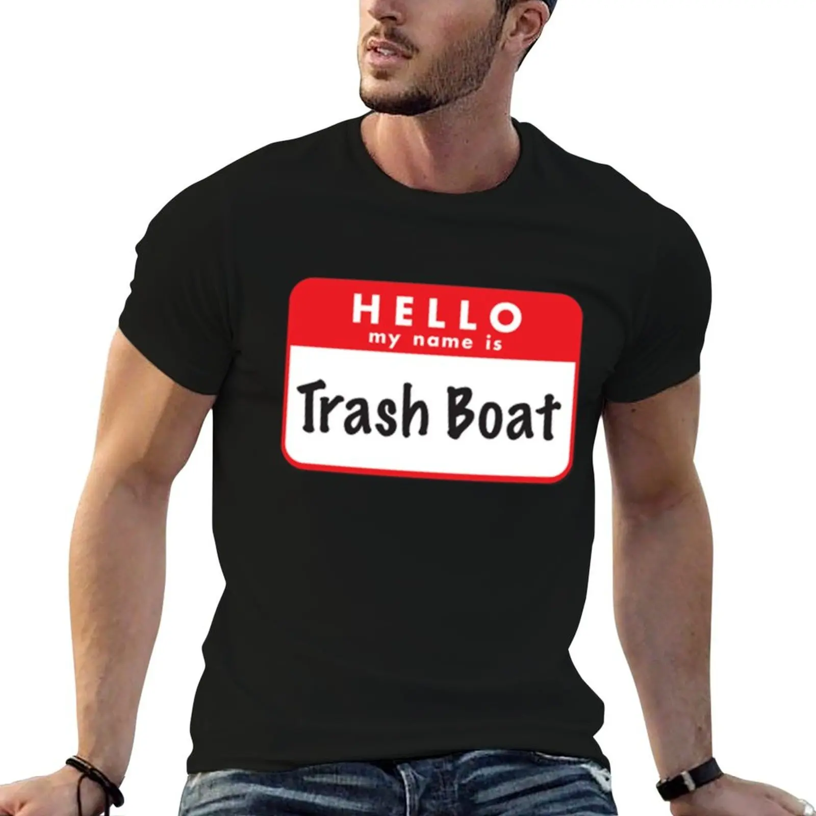 

Hello My Name Is Trash Boat Graphic T-Shirt anime t shirts for man man t shirt designer T-Shirt