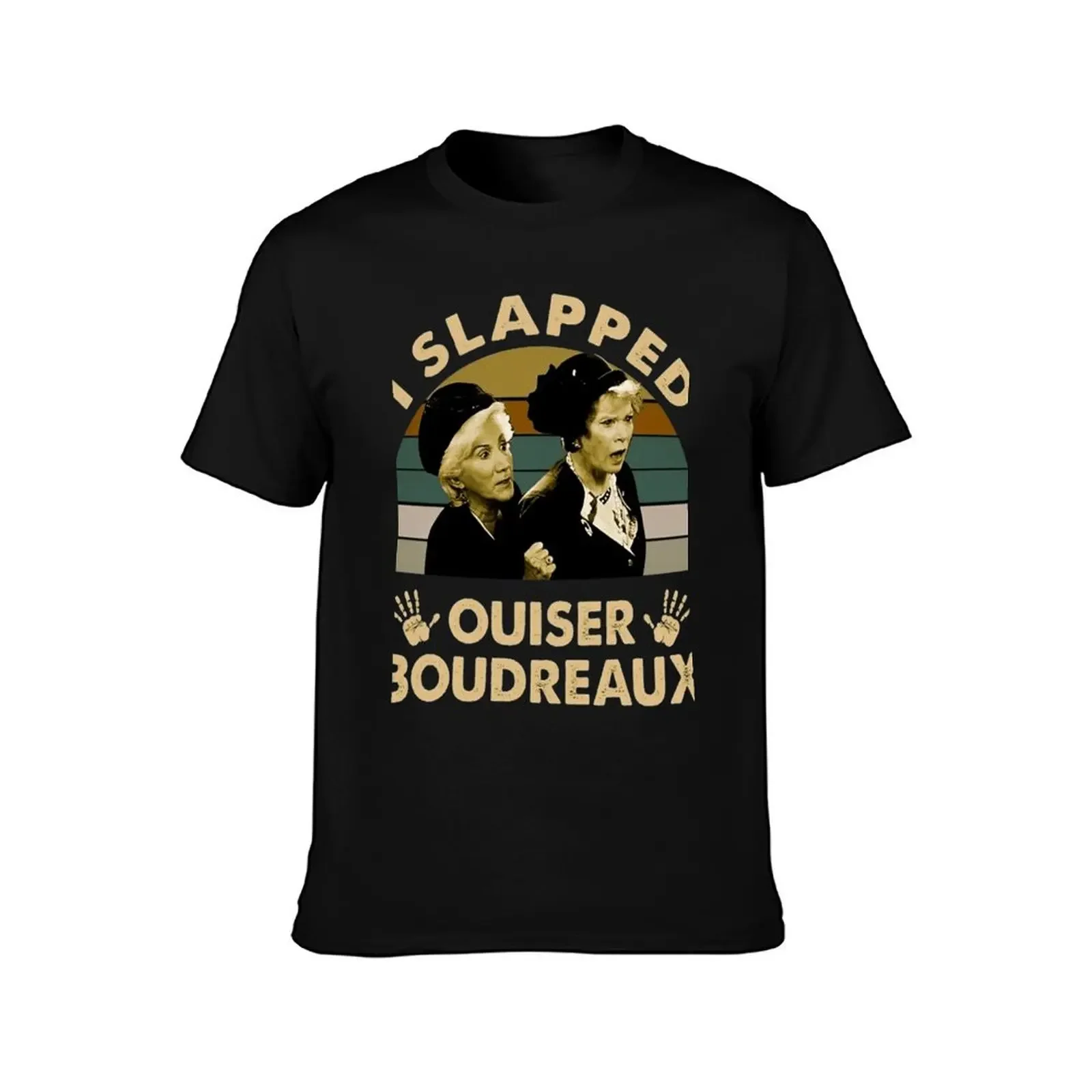 Steel Magnolias I Slapped Ouiser Boudreaux T-Shirt plus size clothes graphic shirts mens champion t shirts