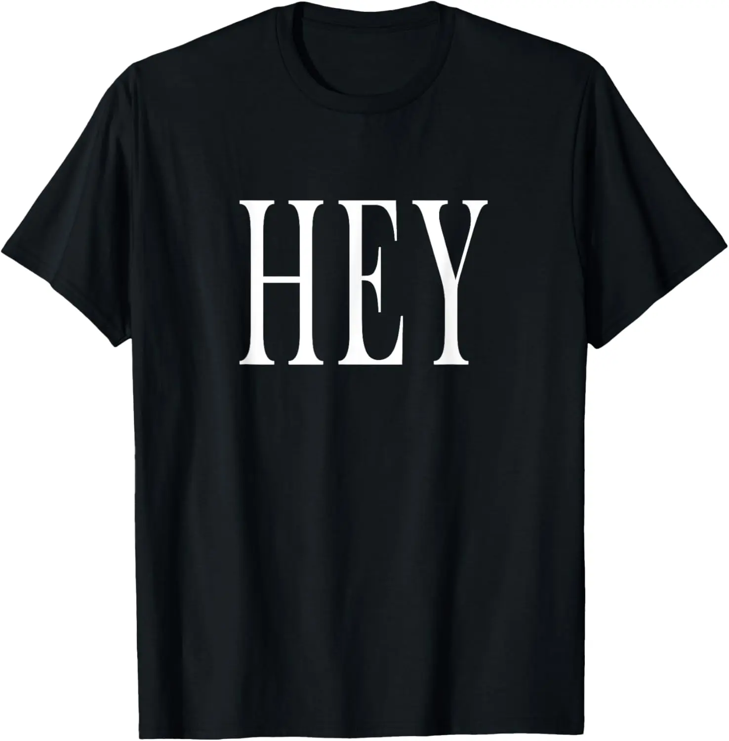 Shirt That Says Hey… - image