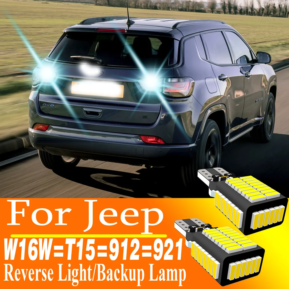 

2 шт. W16W светодиодная лампа заднего хода Canbus T15 921 912 12 В автомобильная резервная лампа для Jeep Wrangler Jk Compass Renegade Cherokee Patriot