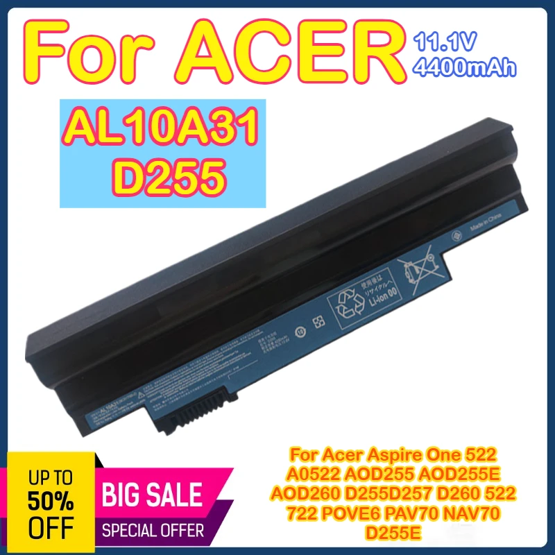 

AL10A31/D255 For Acer AL10A31/B31/G31 D255 D260 D257 AOE100 Laptop Battery
