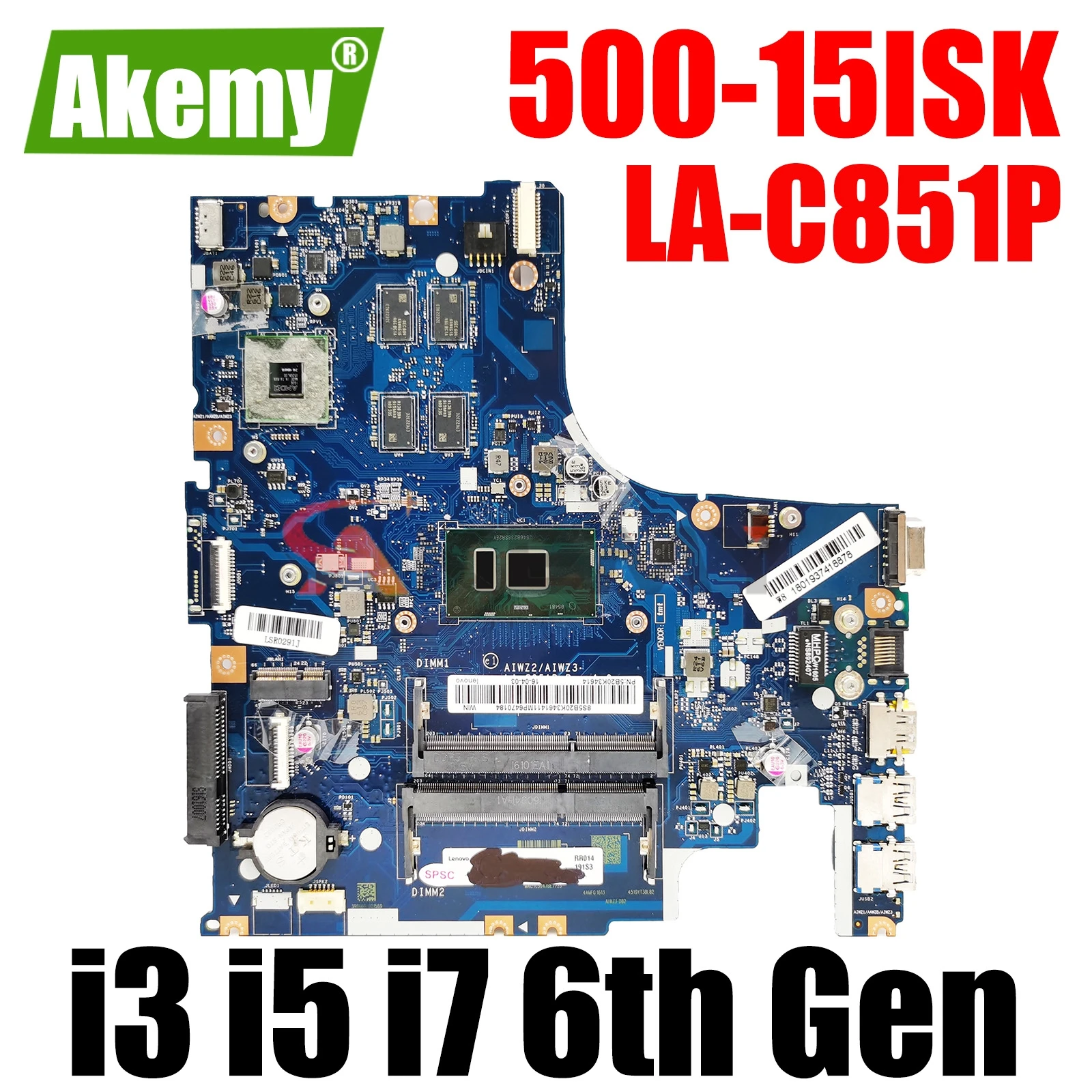 

For Lenovo Ideapad 500-15ISK Laptop Motherboard AIWZ2 ZIWZ3 LA-C851P Mainboard CPU I3-6100U I5-6200U I7-6500U R7 M360 2G DDR3