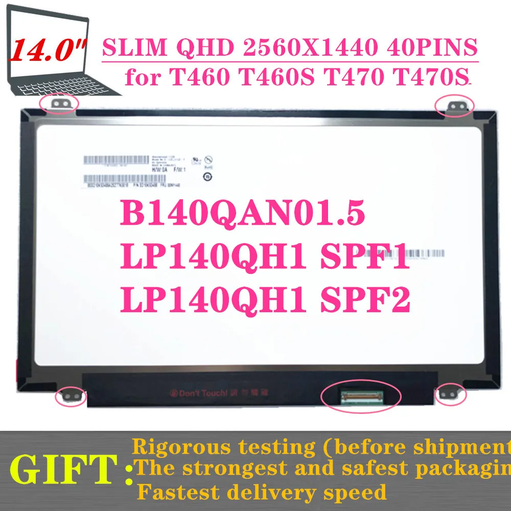 Caber Lp140qh1 Spf1 Spf2 2560×1440 para Lenovo Thinkpad T460s T470p x1 Carbono 4th Gen Wqhd Tela Lcd B140qan01.5
