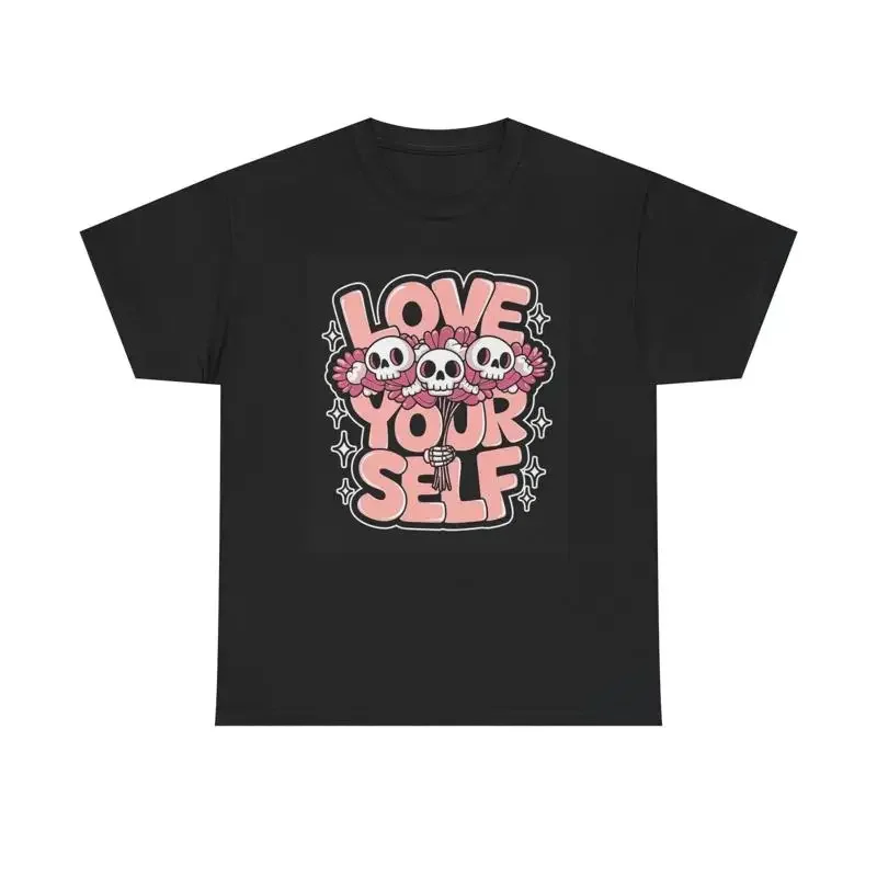 Love Yourself T-Shirt Streetwear Bekleidung aus Schwerer Baumwolle