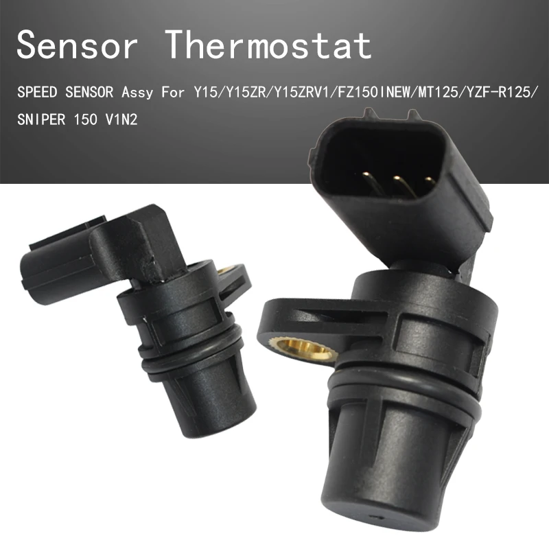 

For SPEED SENSOR Assy Y15/Y15ZR/Y15ZRV1/FZ150INEW/MT125/YZF-R125/SNIPER 150 V1N2