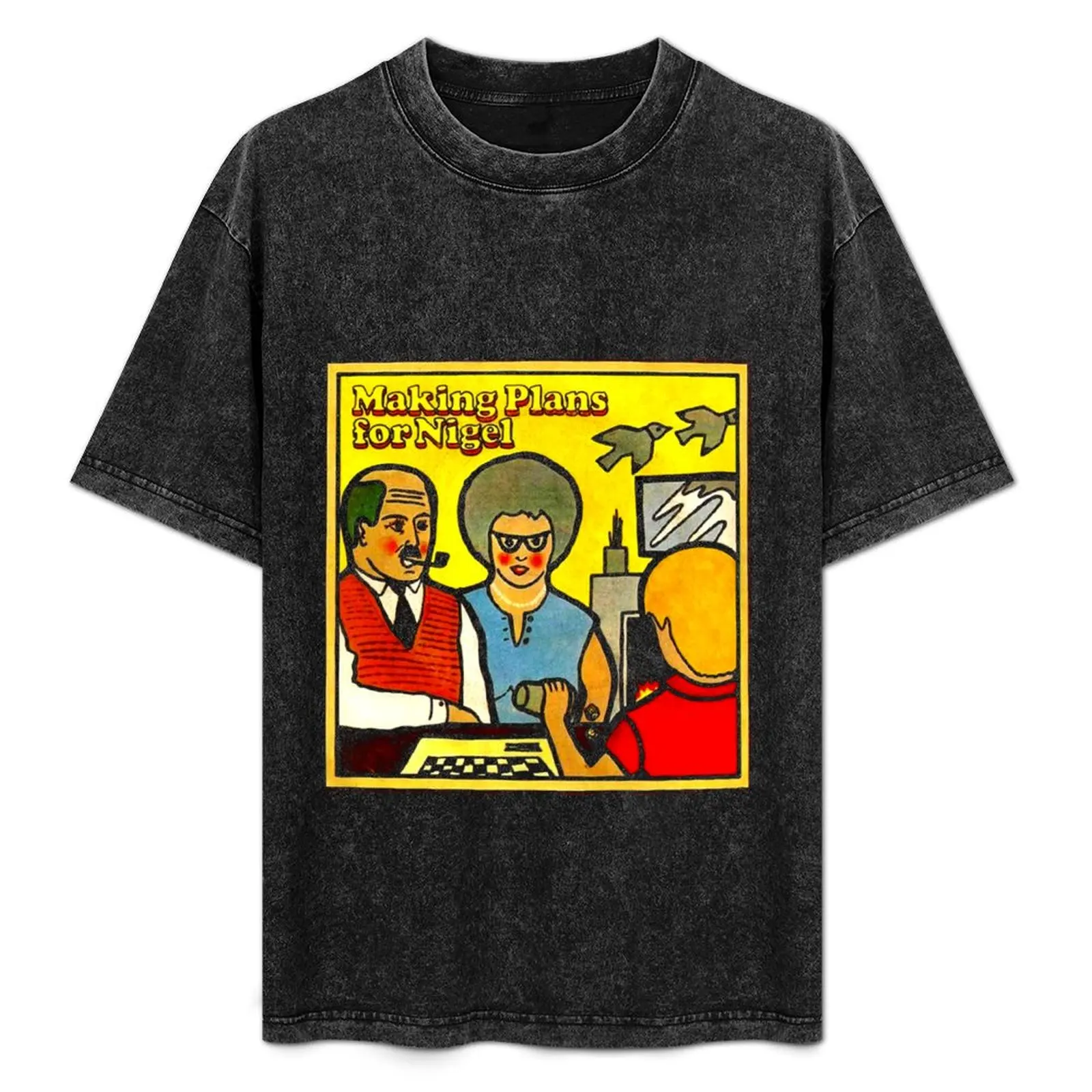 

XTC Making Plans for Nigel T-Shirt street wear kawaii clothes customs design your own mens clothing