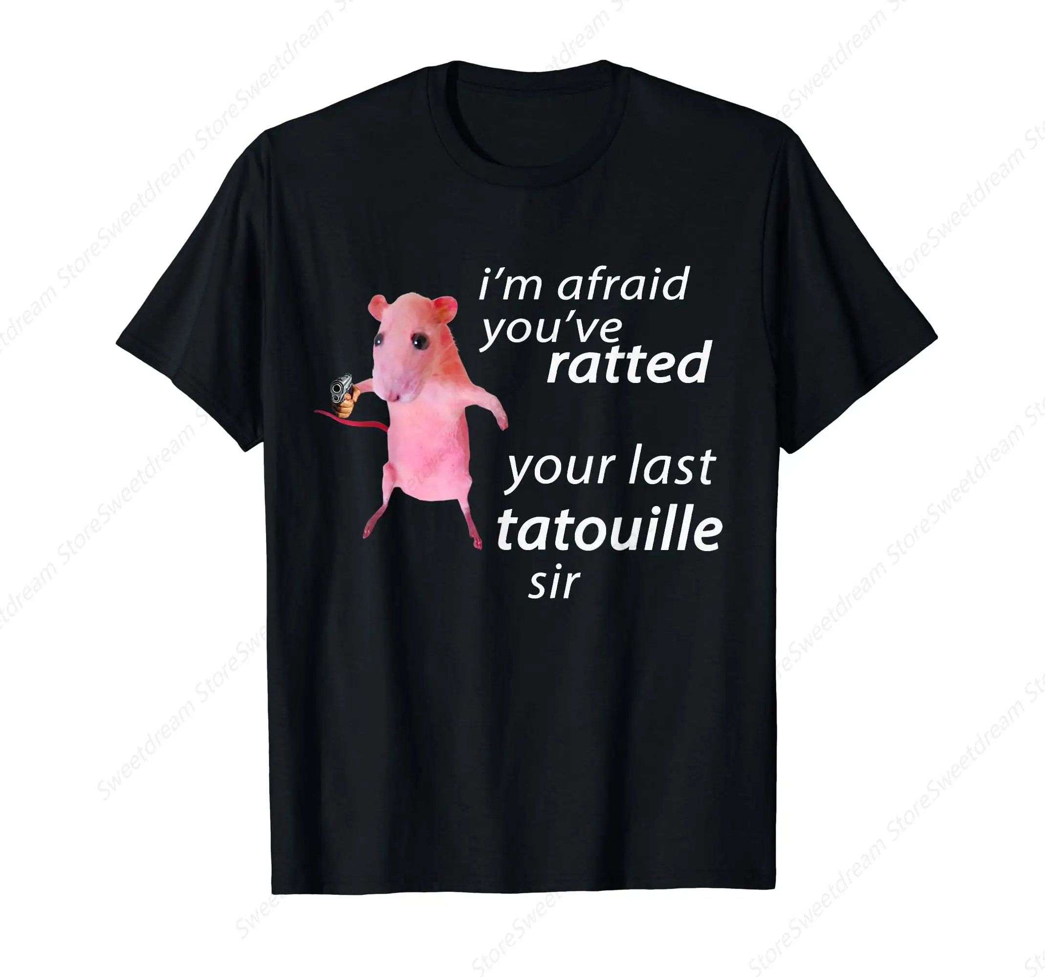 Funny Pink Rat I'M Afraid You'Ve Ratted Your Last Tatouille T-Shirt Fashion Mens Clothing Cotton Short Sleeves Classic Tee Tops