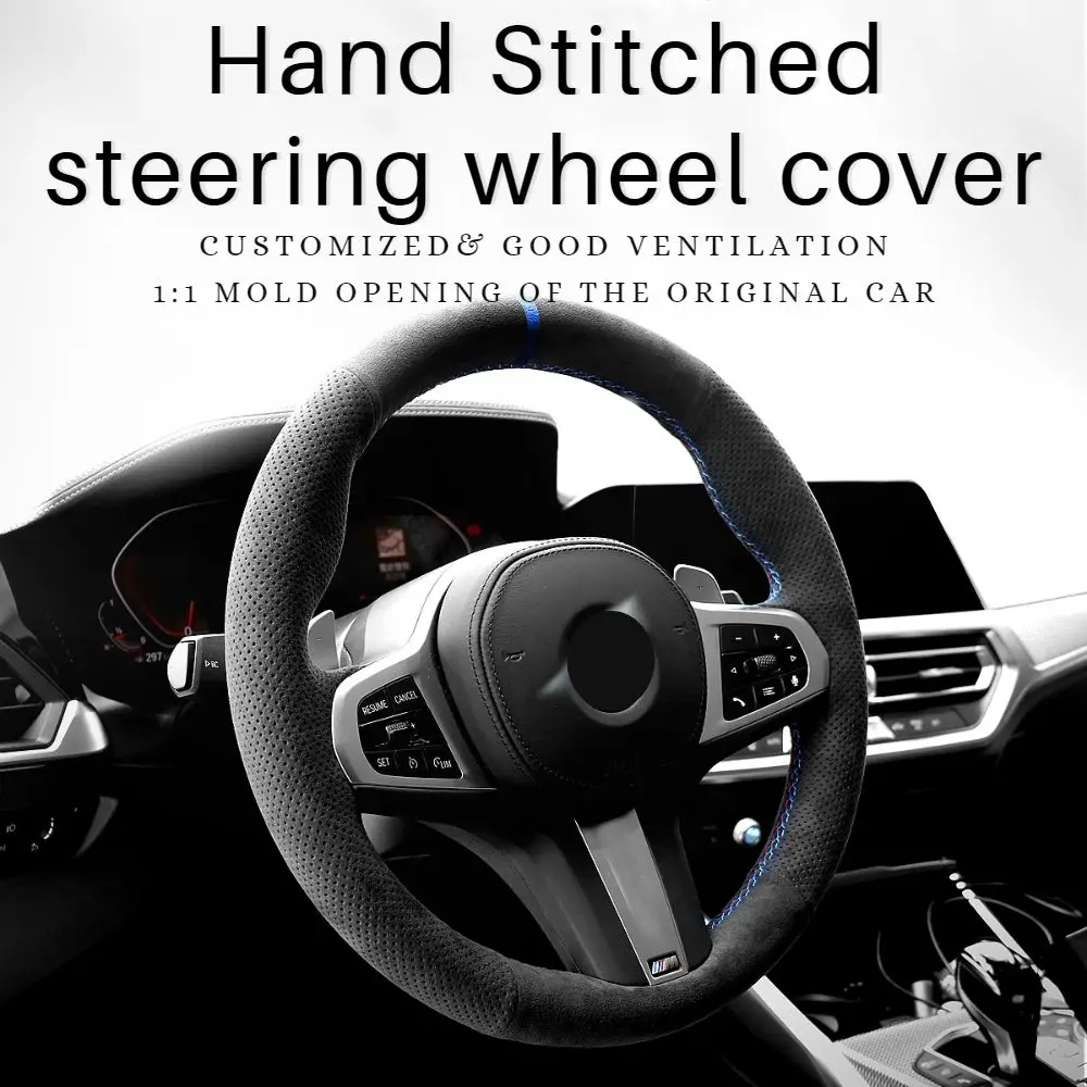 Car Hand Sewn Suede Steering Wheel Cover Applicable to BMW Benz Audi Volkswagen Honda in 4 seasons Customization of various Cars