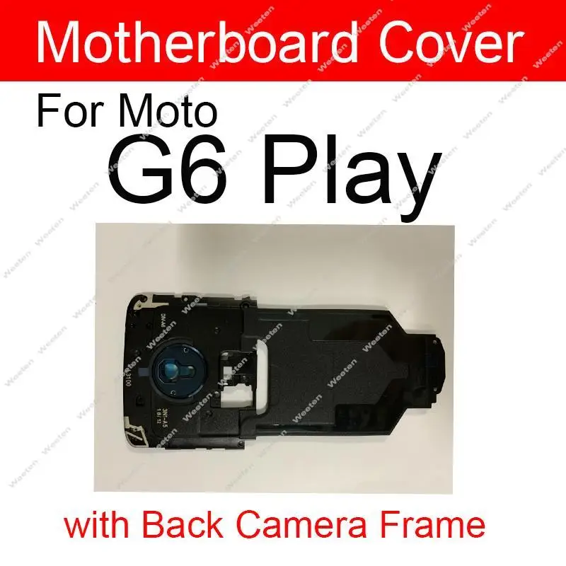 Motherboard Housing For Motorola MOTO G6 G7 G8 G9 Play Plus G8 Power Lite Mainboard Frame Flashlight Cover Lens Holder