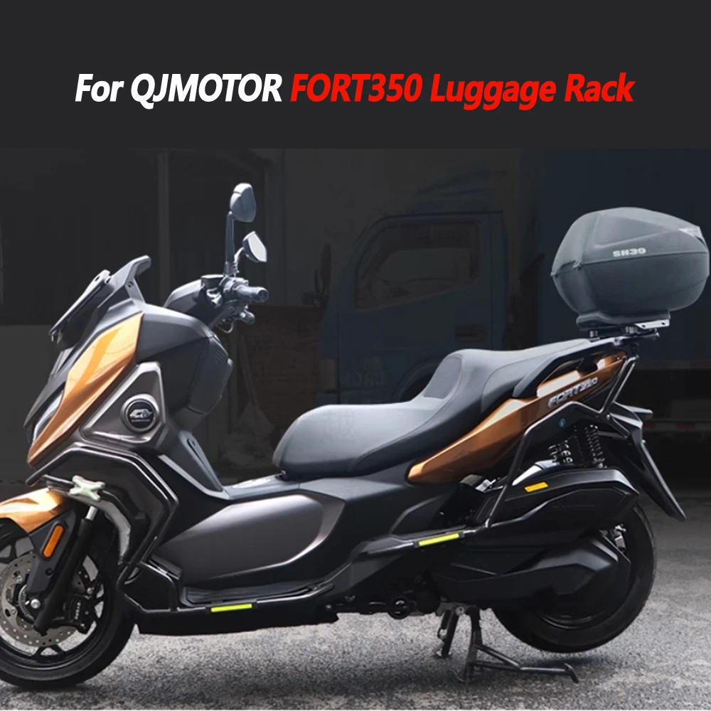 For QJMOTOR Fort350 Fort350GT luggage rack modified rear rack Fort 350 FORT 350GT tailstock trunk support trunk accessories