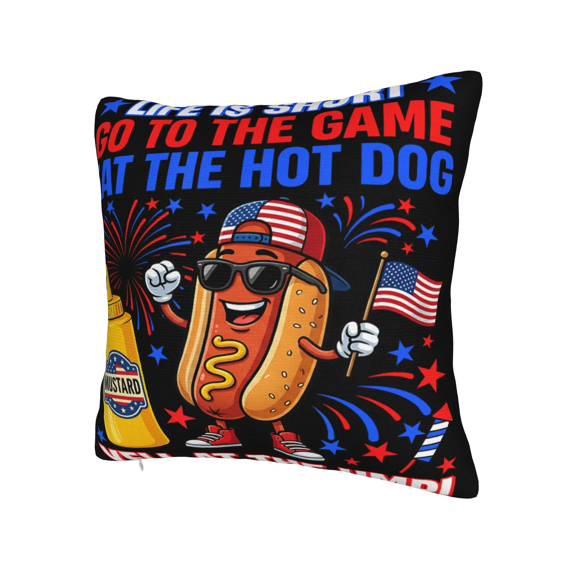Decorative Pillow Covers Life is Short Go to The Game Eat The Hot Dog Yell At The Ump Merch Seat  Pillow Case Cover