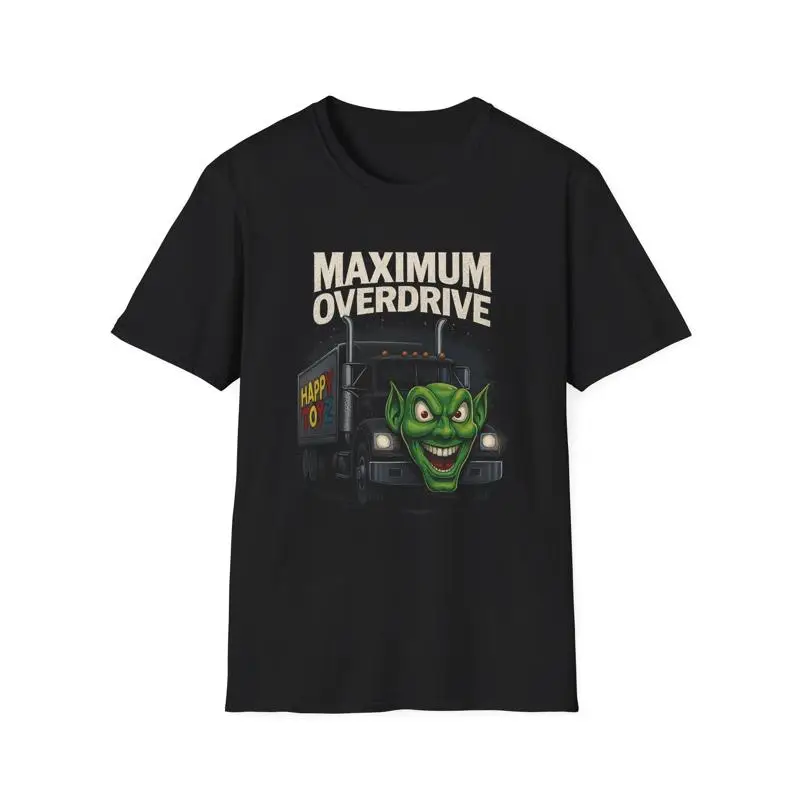 

Maximum Overdrive T Shirt