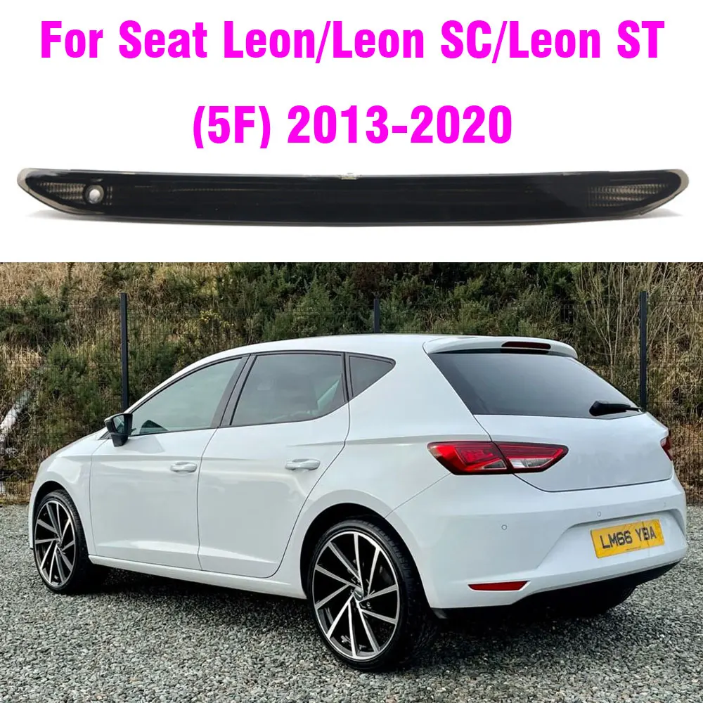 Trzecie światło hamowania Tylne światło hamowania Wysoko zamontowane światło stopu Do VW Seat Leon 2013 2014 2015 2016 2017-2020 5F 0945097