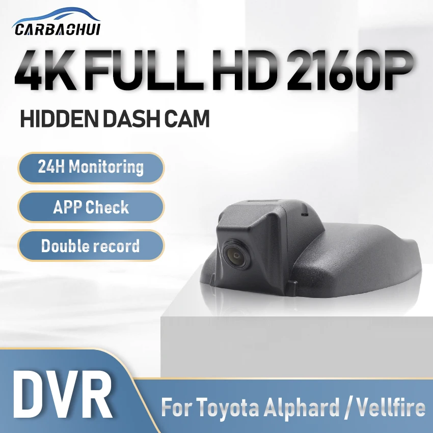 

4K 2160P Car DVR Hidden Dash Cam Camera Driving Video Recorder 24h Parking record UHD Night Vision For Toyota Alphard Vellfire