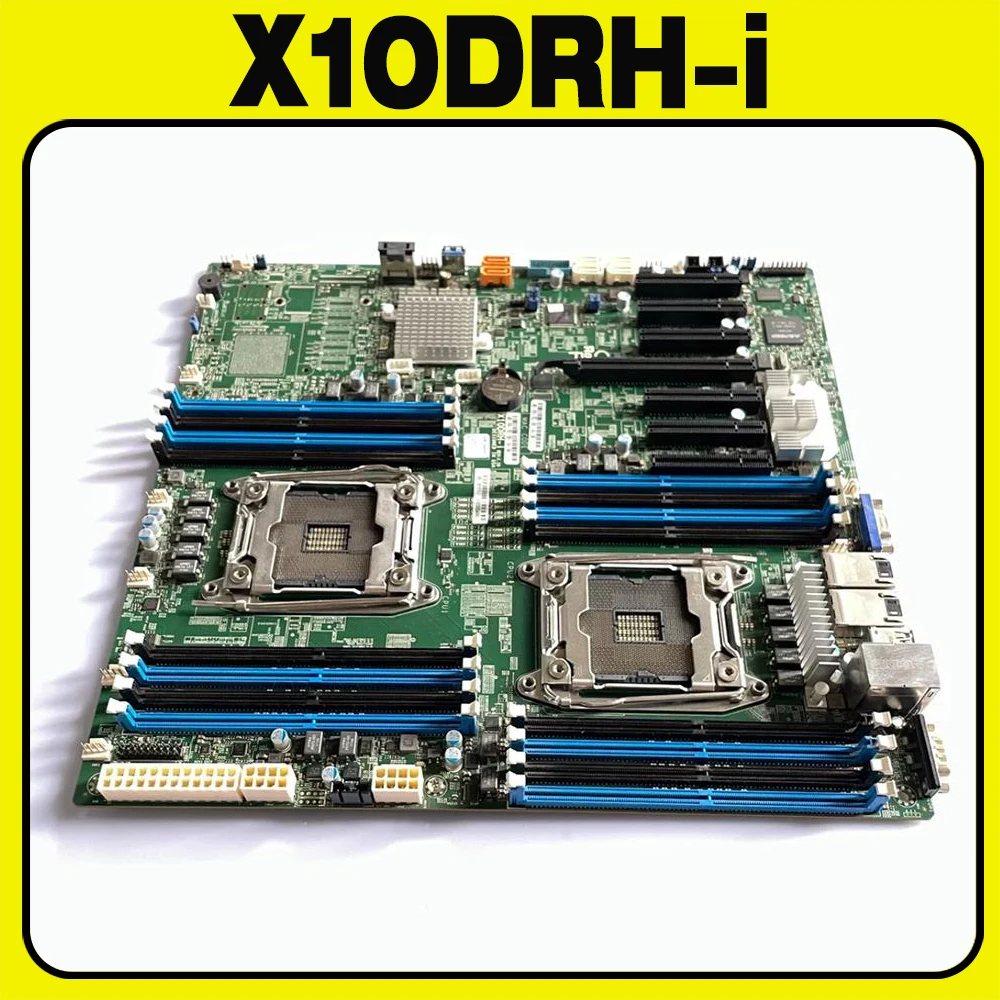 X10DRH-i For Supermicro Server Motherboard E5-2600 v4/3 Family Dual Port GbE LAN SATA3 (6Gbps) IPMI 2.0 LGA2011 DDR4