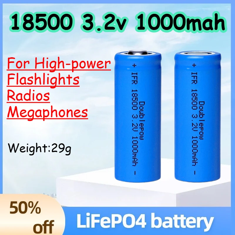 

18500 3.2v 1000mah Battery for High-power Flashlights Radios Megaphones LiFePO4 Rechargeable Batteries