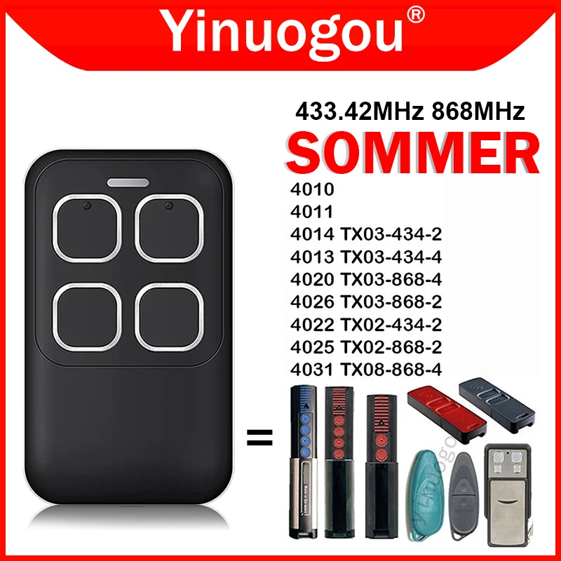 SOMMER 434MHz 868MHz 4010 4011 4020 4014 4013 4026 4022 4025 4031 TX02 TX03 434-2 434-4 868-2 868-4 Garage Door Remote Control