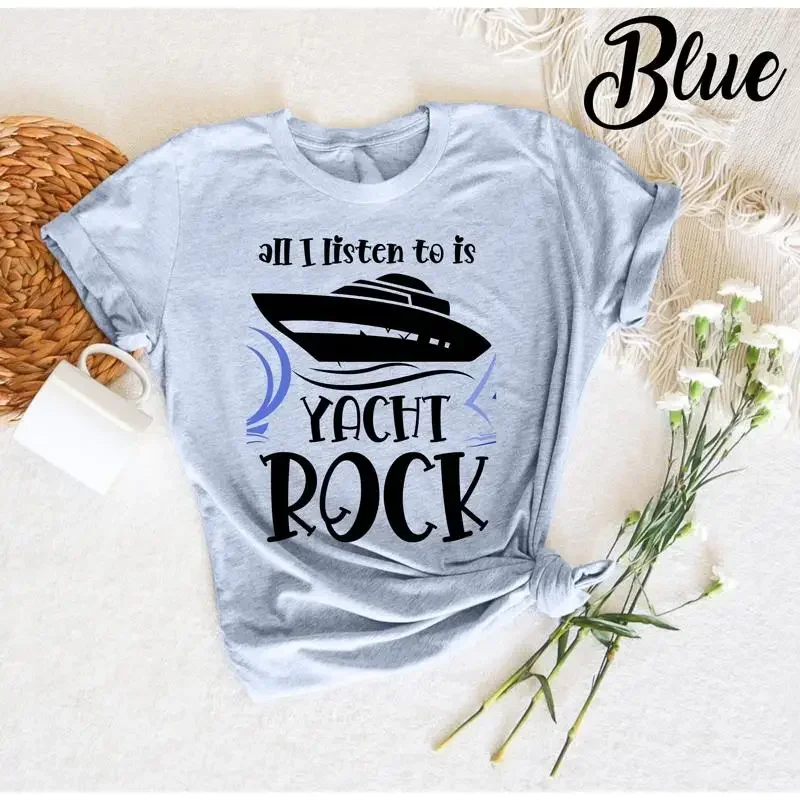 All I Listen To Is Yacht Rock T Shirt unny Captain Funny Lake Boat gift wife