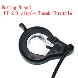 Wuxing Brand FT-21X simple Thumb Throttle 24V/36V/48V/60V/72V all suitable, no indicator, no grips E-bike finger Gas Handle