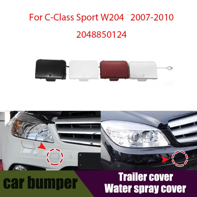 

For Mercedes Benz C-Class Sport W204 2007-2010 2048850124 Car front bumper towing hook hole cover plate front trailer cover