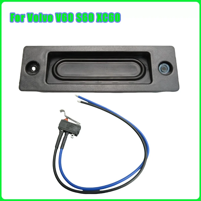 For Volvo V60 S60 XC60 Car Rear Trunk Bootlid Opening Button Heandle Tailgate Control Switch Contact Sensor Maintenance Cable