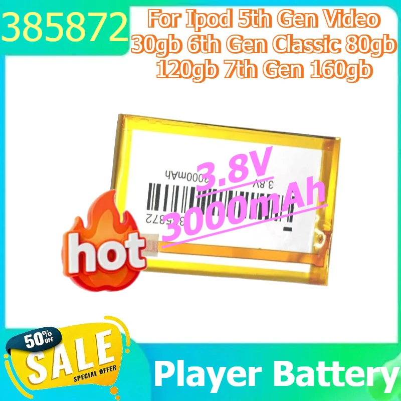 

385872 Battery for Ipod 5th Gen Video 30gb 6th Gen Classic 80gb 120gb 7th Gen 160gb Player Battery 3.8V 3000mAh