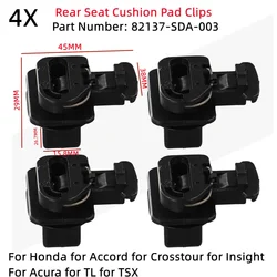4pcs Rear Seat Cushion Pad Clips Fits For Acura TSX Accord Crosstour Insight 82137-SDA-003  Car Accessorry For Honda