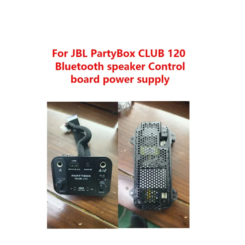 

Original PCB parts For JBL PartyBox CLUB 120 Bluetooth speaker Control board power supply