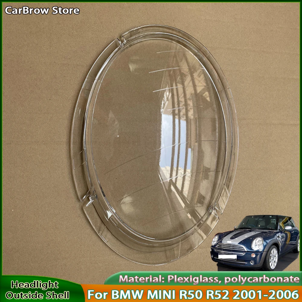 

For BMW MINI R50 R52 2001 2002 2003 2004 2005 2006 Car Front Headlight Cover Lampshade Lampcover Caps Headlamp Shell