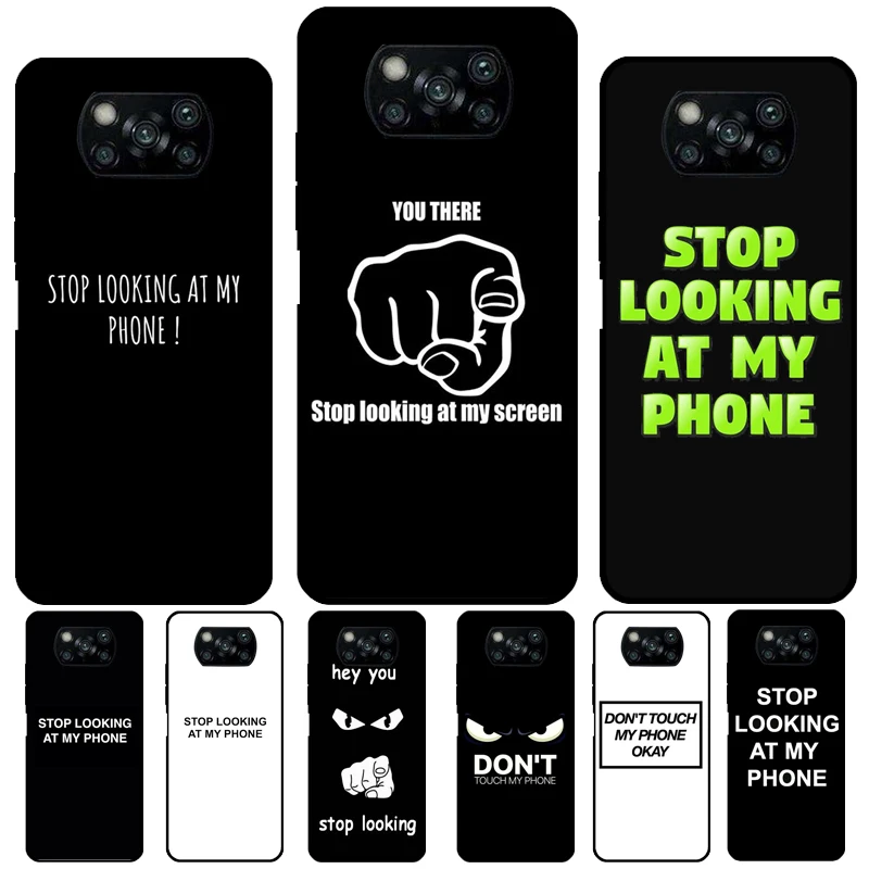 Stop looking at my phone For Xiaomi 13 11T 12T Pro 12X 12 Lite Case For POCO F5 X3 X5 Pro F4 X4 GT C40 M5s F3 Coque