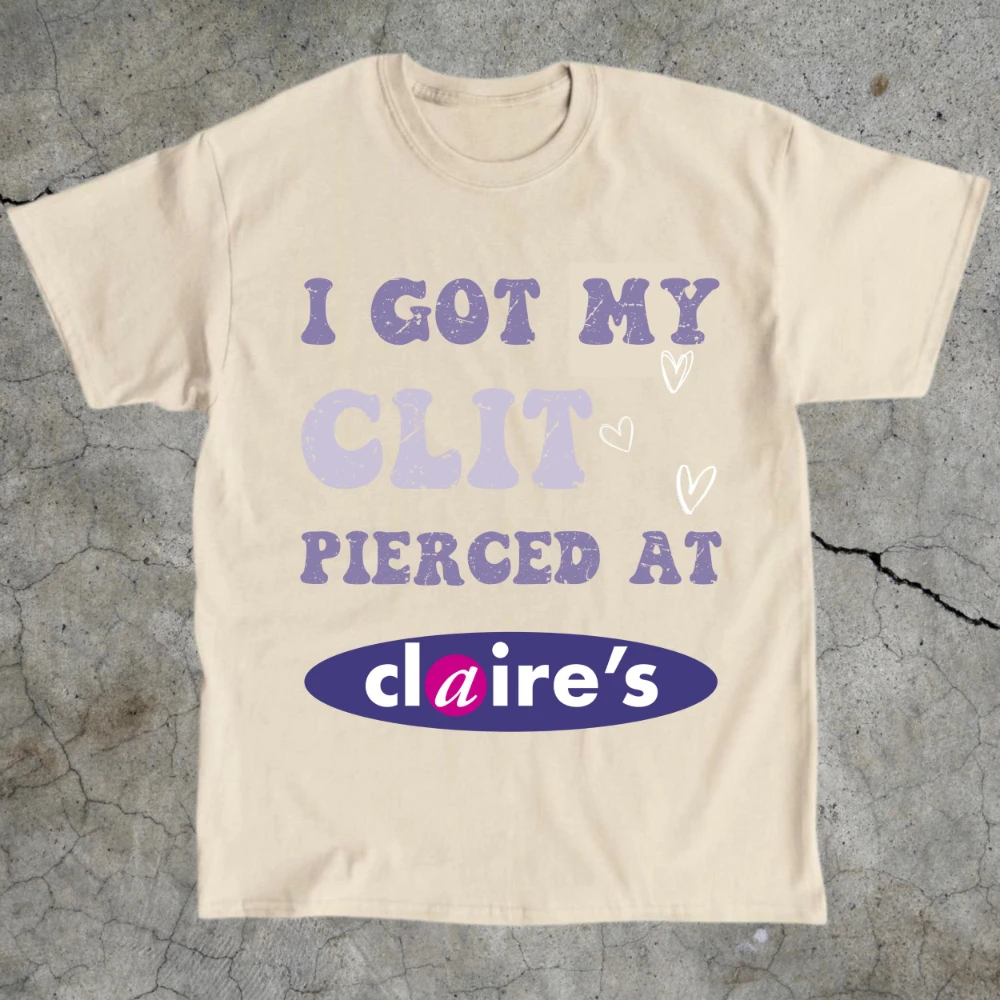 تي شيرت فكاهة للبالغين قميص غير مناسب هدية غير مناسبة ملابس مضحكة ميمي ملابس وقح لقد حصلت على البظر المثقوب في كلير #2