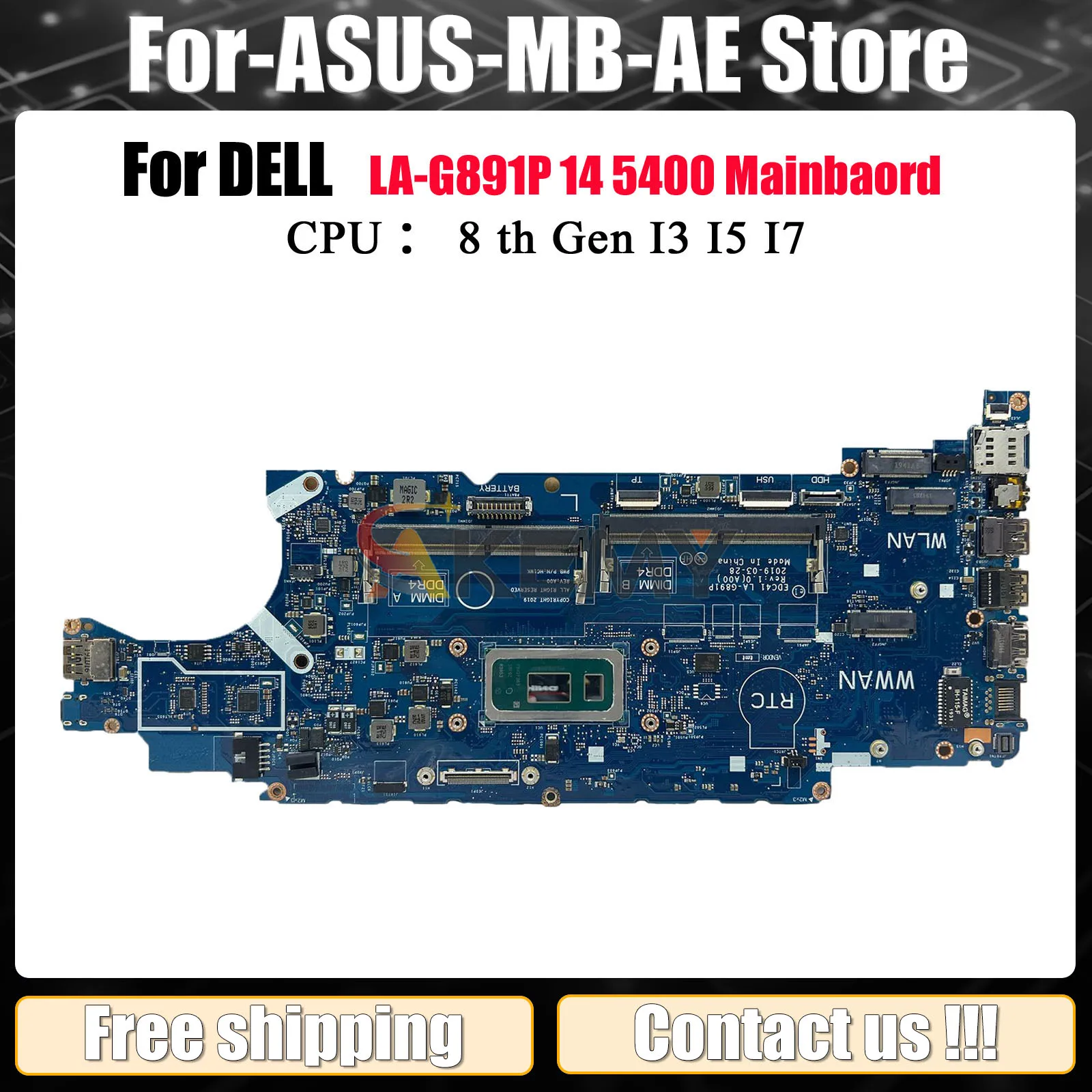 

LA-G891P Laptop Motherboard for DELL Latitude 5400, Supports i5 i7 8th Gen CPU EDC41 CN-03WM4C 0HJD1J 100% Fully Tested