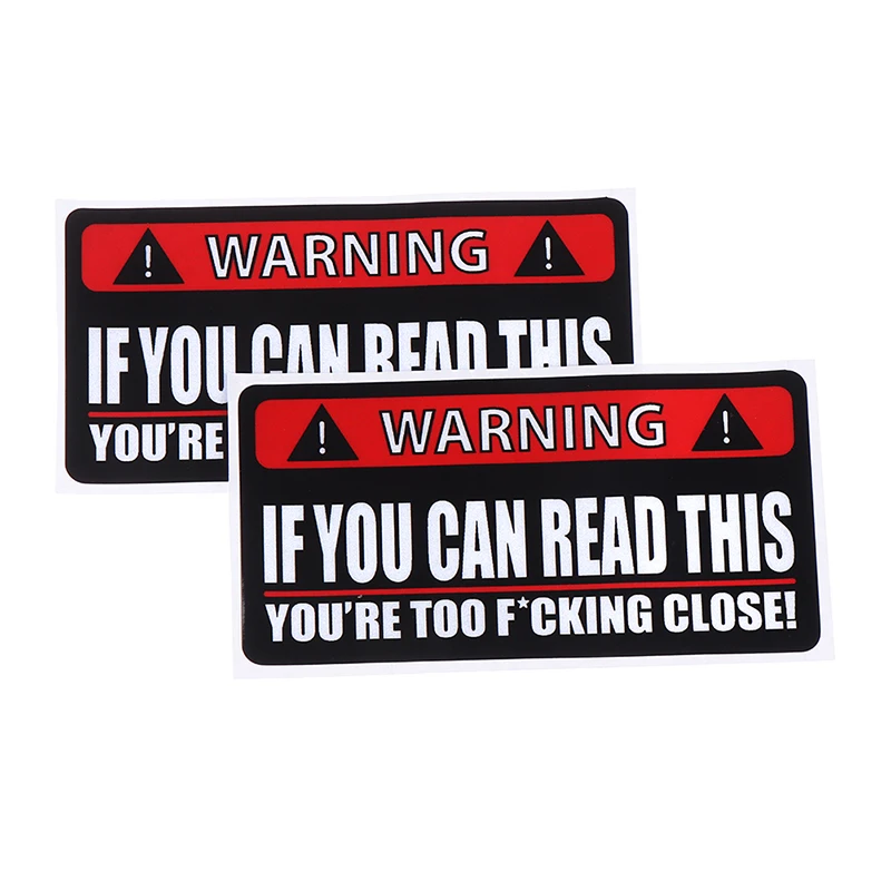 Warning Car Sticker If You Can Read This Youre Too Close PVC Funny Decal Waterproof Automobile Accessories