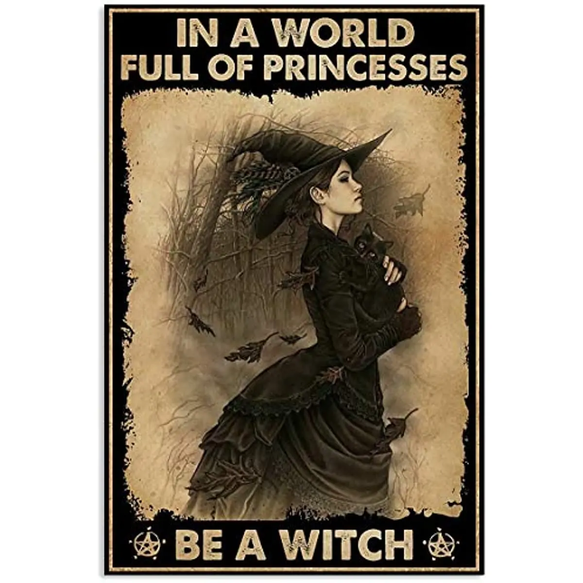 Vintage Halloween Be A Witch in A World Full of Princesses Tin Sign Retro Style Miller Beer Bar Den Halloween Painting