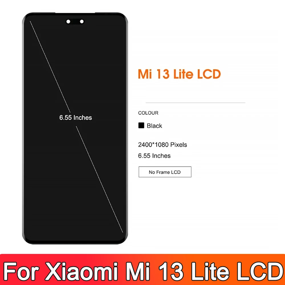 6.55“AMOLED For Xiaomi 13 Lite LCD Display Touch Screen Digitizer Assembly For Mi 13 Lite Display Repair Parts