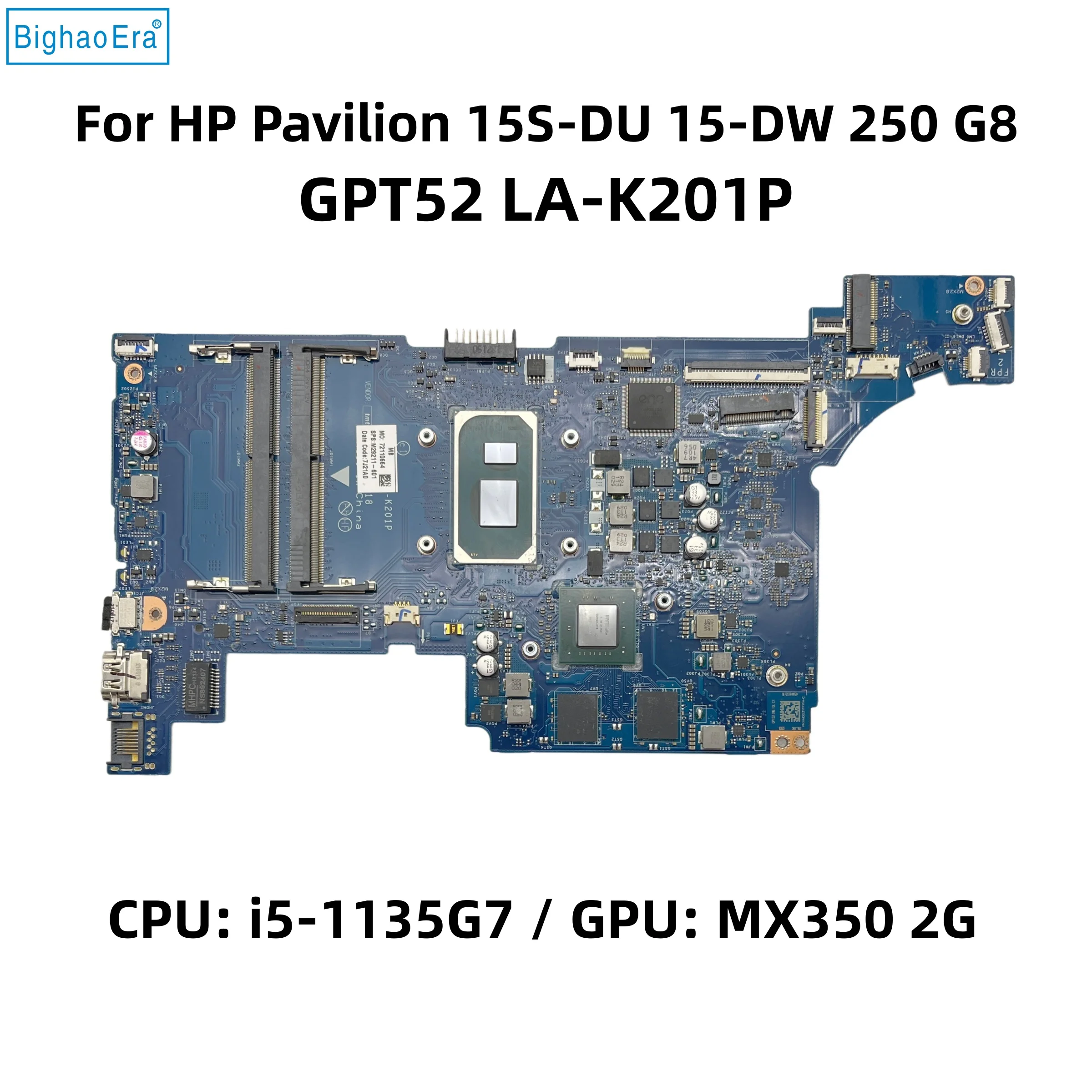 GPT52 LA-K201P Pour carte mère d'ordinateur portable HP Pavilion 15S-DU 15-DW 250 G8 avec processeur i5-1135G7 et carte graphique MX350 2G-GPU SPS:M29211-601 100% testé