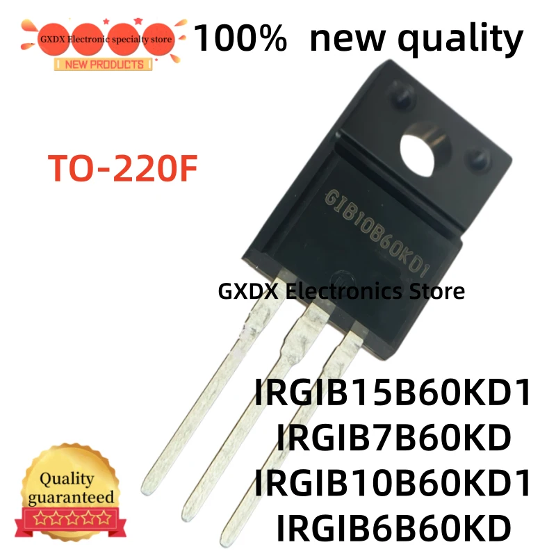 10-20-30Uds 100% nuevos GIB10B60KD1 IRGIB6B60KD GIB6B60KD IRGIB15B60KD1 GIB15B60KD1 IRGIB7B60KD GIB7B60KD IRGIB10B60KD1 TO-220F