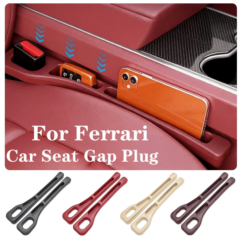 

Car Seat Gap Plug Strip For Ferrari 296GTB SF90 GTC4Lusso Portofino M Roma Monza Purosangue Leak-Organizer Proof Strip Filler