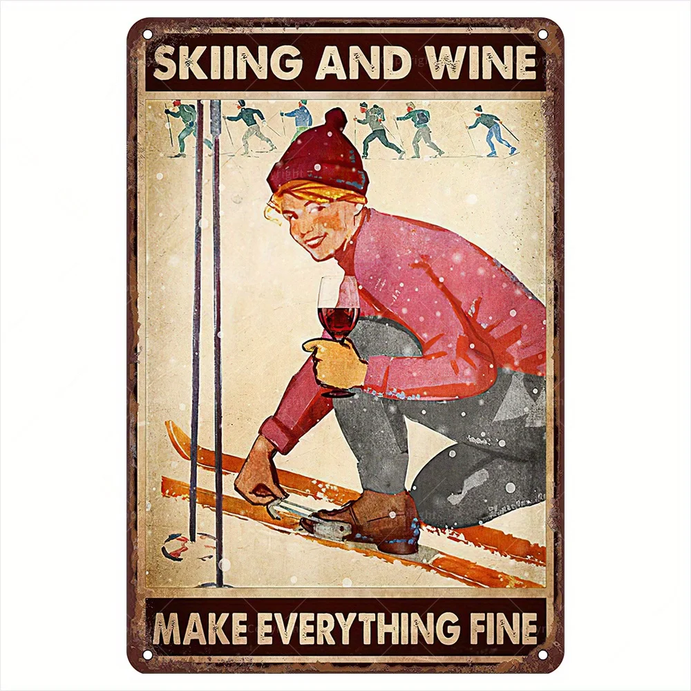 Skiing and Wine Vintage Metal Tin Sign - Iron Wall Art for Home Bar, Cafe, Gym, or Ski Lodge Decor, Perfect Gift for Ski Enthus