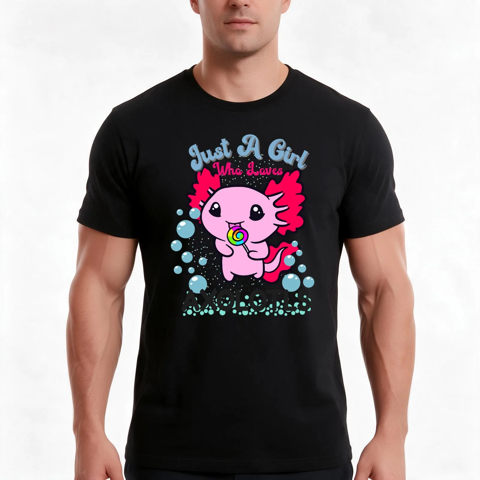 Just a Girl Who Loves axolotl! - Funny axolotl Lovers Girl! - Just A Girl Who Loves Axolotls T-Shirt, Summer Casual Cotton Tee