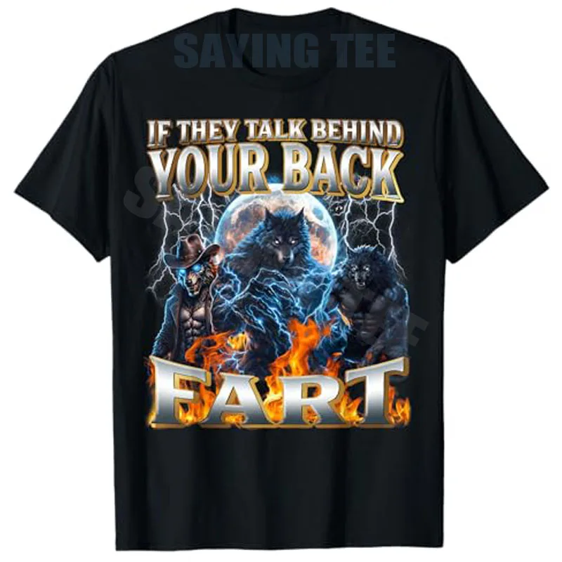 2026 NEUHEIT T-Shirts „Wenn sie hinter deinem Rücken reden“ Lustiges Alpha-Wolf-T-Shirt Y2K Herrenmode Ästhetische Kleidung – Detail 3