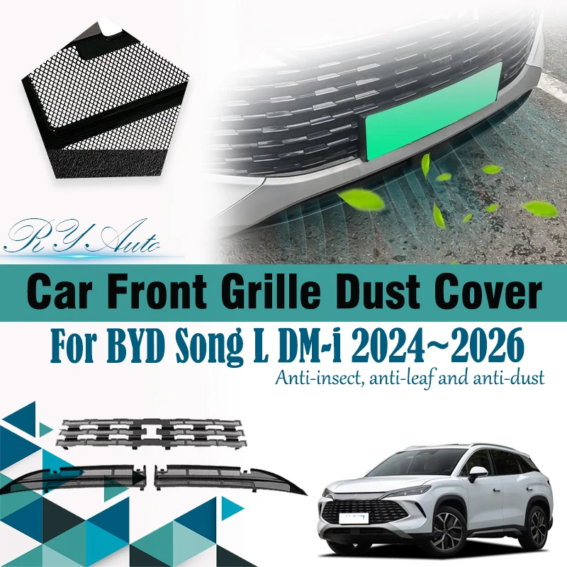 

Car Grille Mesh For BYD Song L DM-i 2024 2025 2026 Anti-dusty Pad Grille Dust Tank Air Cover Net Exterior Parts Auto Accessories