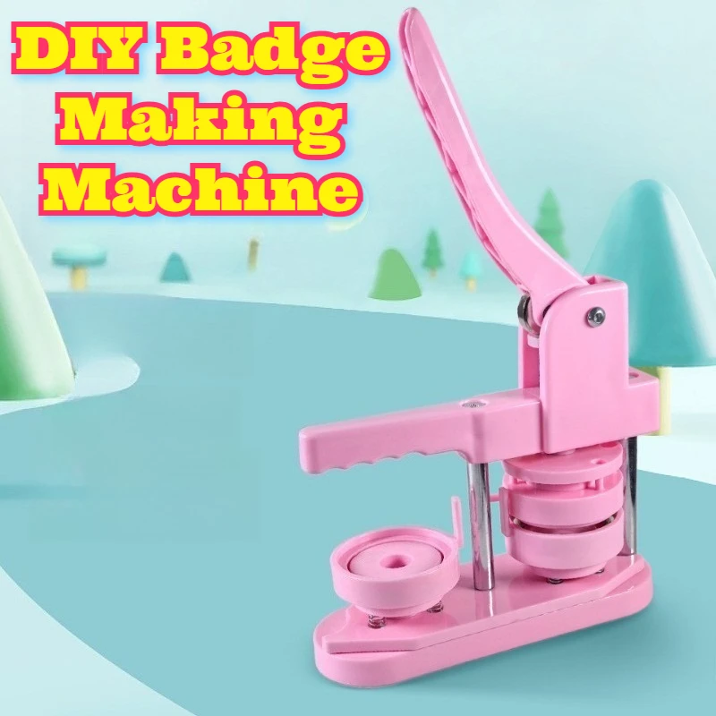

DIY Badge Making Machine Button Pin Press Custom Metal Tinplate Medal Name Tag Keychain Fridge Magnet Brooch Craft Maker Tool
