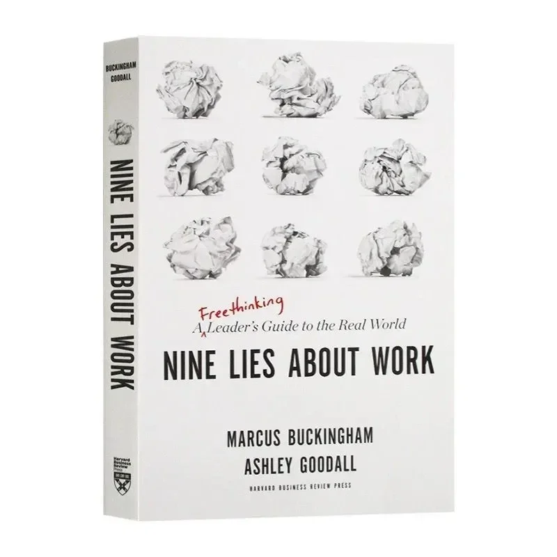 Nine Lies About Work A Freethinking Leader’s Guide to the Real World Book in English Libros